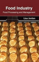 Food industry : food processing and management