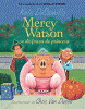 Mercy Watson se disfraza de princesa