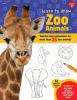 Learn to draw zoo animals : step-by-step instructions for more than 25 zoo animals