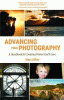 Advancing your photography : a handbook for creating photos you'll love