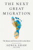 The next great migration : the beauty and terror of life on the move