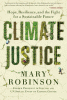 Climate justice : hope, resilience, and the fight for a sustainable future