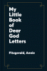 My Little Book of Dear God Letters