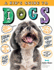 A kid's guide to dogs