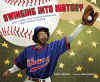 Swinging into history : Toni Stone : big-league baseball's first woman player