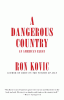 A dangerous country : an American elegy