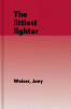 The littlest fighter