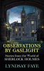 Observations by gaslight: stories from the world of Sherlock Holmes