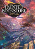 The Haunted Bookstore - Gateway to a Parallel Universe (Light Novel) Vol. 5
