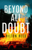 Beyond all doubt : a novel