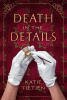 Death in the details : a novel