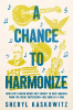 A chance to harmonize : how FDR