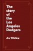 The story of the Los Angeles Dodgers