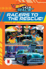 Hot wheels let's race. Racers to the rescue