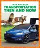 Transportation then and now