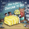 How to put a dinosaur to bed