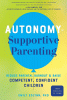 Autonomy-supportive parenting