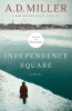 Independence square : a novel