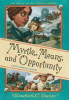 Myrtle, means, and opportunity
