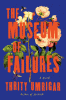 The museum of failures : a novel