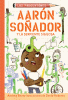 Aarón Soñador y la serpiente sigilosa