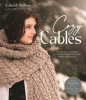 Cozy cables : inspired knitting patterns to warm t...