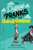 The dubious pranks of Shaindy Goodman