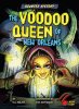 The Voodoo Queen of New Orleans