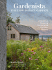 Gardenista : the low-impact garden : a guide to creating sustainable outdoor spaces