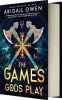 The games gods play