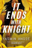 It ends with Knight