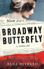 Broadway butterfly : a thriller