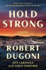 Hold strong : a novel
