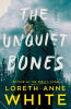 The unquiet bones : a novel
