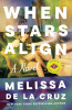 When stars align : a novel