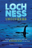 Loch Ness uncovered : media, misinformation, and the greatest monster hoax of all time