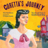 Coretta's journey : the life and times of Coretta Scott King