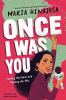 Once I was you : adapted for young readers