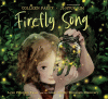 Firefly song : Lynn Frierson Faust and the Great Smoky Mountain discovery