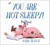 You are not sleepy!