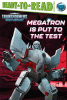 Megatron is put to the test.
