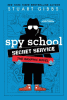 Spy School Secret Service : the graphic novel