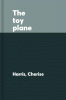 The Toy Plane
