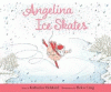Angelina ice skates
