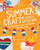 Summer crafts across cultures : 12 projects to celebrate the season