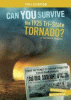 Can you survive the 1925 Tri-State Tornado? : an interactive history adventure