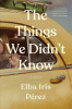 The things we didn't know