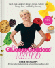 The Glucose Goddess method : the 4-week guide to cutting cravings, getting your energy back, and feeling amazing