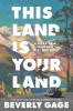 This land is your land : a road trip through U.S. history