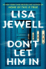 Don't Let Him In by Jewell, Lisa, Author
